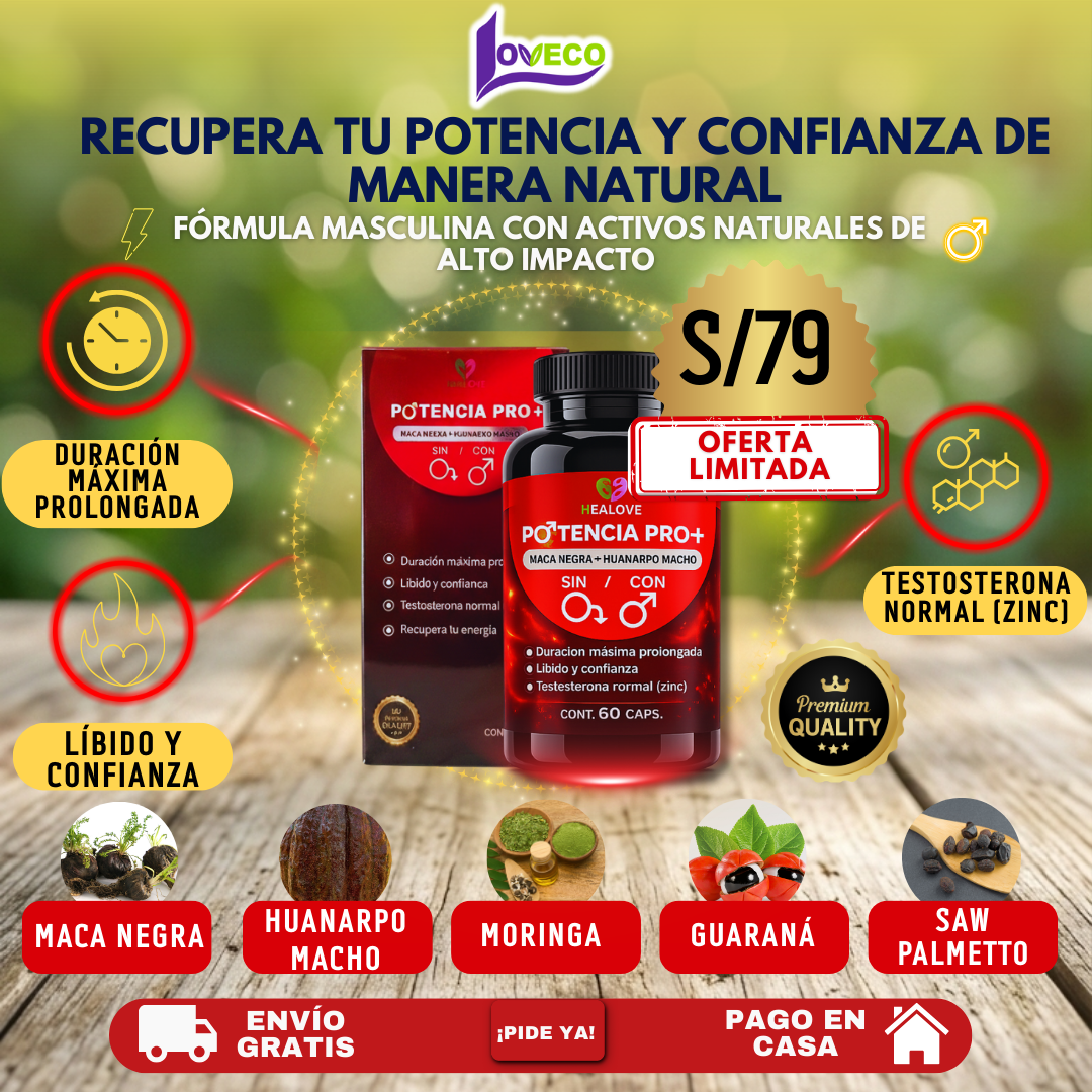 POTENCIA PRO PLUS ( CON MACA NEGRA + HUANARCO MACHO)